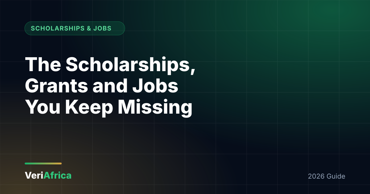 Home Africa's Hidden Opportunities: How to Find the Scholarships, Grants and Jobs You Keep Missing in 2026